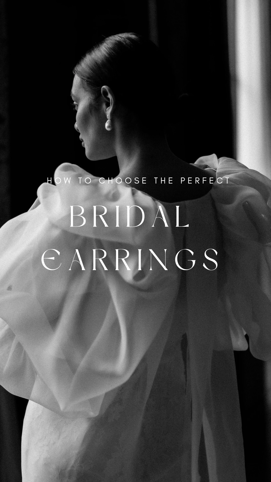How to Choose The Perfect Bridal Earrings